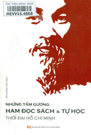 Cảm nhận về tác phẩm "Những tấm gương ham đọc sách và tự học thời đ...