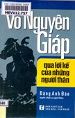 Võ Nguyễn Giáp qua lời kể của những người thân