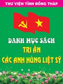 Danh mục giới thiệu sách "Tri ân các anh hùng liệt sỹ"