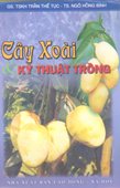 Cây Xoài Và Kỹ Thuật Trồng