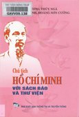 Chủ tịch Hồ Chí Minh với sách báo và thư viện 