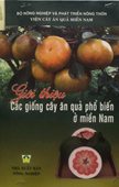 Giới Thiệu Các Giống Cây Ăn Quả Phổ Biến Ở Miền Nam 