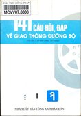 141 câu hỏi, đáp về giao thông đường bộ