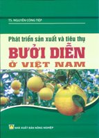 Phát Triển Sản Xuất Và Tiêu Thụ Bưởi Diễn Ở Việt Nam 