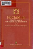 Hồ Chí Minh với văn nghệ sĩ - Văn nghệ sĩ với Hồ Chí Minh