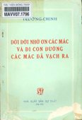 Đời đời nhớ ơn Các Mác và đi con đường Các Mác đã vạch ra