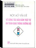 Một số vấn đề về công tác bảo đảm trật tự an toàn giao thông đường bộ