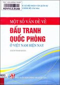 Một số vấn đề đấu về tranh quốc phòng ở Việt Nam hiện nay