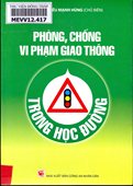 Phòng, chống vi phạm giao thông trong học đường