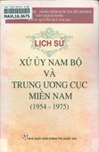 Lịch sử xứ ủy Nam Bộ và Trung ương cục miền Nam (1954-1975)