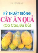 Kỹ Thuật Trồng Cây Ăn Quả-Ca Cao, Đu Đủ