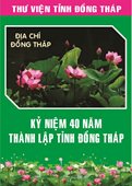 Giới thiệu sách chủ đề: "Kỷ niệm 40 năm thành lập tỉnh Đồng Tháp"