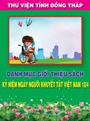 Danh mục giới thiệu sách kỷ niệm Ngày người khuyết tật Việt Nam 18/4