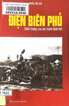 Điện Biên Phủ – Chiến thắng của sức mạnh đoàn kết