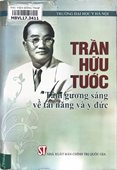 Tấm gương sáng về tài năng và y đức