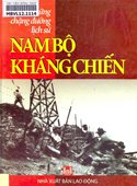 Những chặng đường lịch sử Nam Bộ kháng chiến