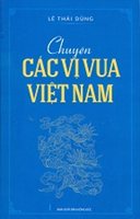 Chuyện các vị vua Việt Nam
