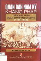 Quân dân nam kỳ kháng Pháp trên mặt trận quân sự và văn chương (1859-1885)