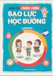 Chung tay phòng chống bạo lực học đường