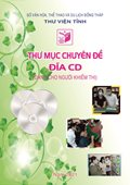 Thư mục chuyên đề đĩa CD dành cho người khiếm thị