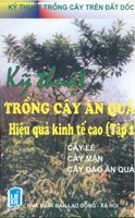 Kỹ Thuật Trồng Cây Ăn Quả Hiệu Quả Kinh Tế Cao Tập 2-Cây Lê, Cây Mận, Cây Đào Ăn Quả