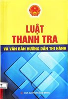 Luật Thanh tra và văn bản hướng dẫn thi hành