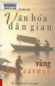 Văn hóa dân gian vùng Đồng Tháp Mười 